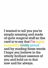 Super Incredibly Totally Proud: Card For Friend Or Loved One created by The Right Lines