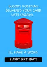 Belated Excuse Birthday Card created by I Made A Funny!