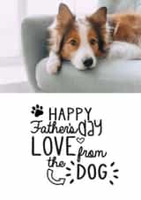 Personalised Father's Day Photo Card created by Jodie Gaul & Co - Father's Day From the Dog Photo Card