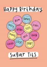 Happy Birthday Sugar T*ts created by Nicollette West