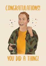 Congratulations! You did a thing! created by GScribbles