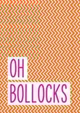 Oh Bollocks created by THIS MAMA DOES