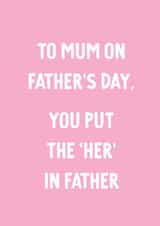 The Her in Father created by Paper Jungle