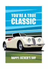 YOU'RE A TRUE CLASSIC Open Top Sports Car Father's Day Card created by RetroMotion Artwork