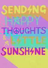 Sending happy thoughts and a little sunshine created by Toni Anne Roe