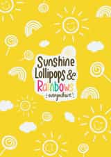 Sunshine, Lollipops and Rainbows created by Zoe C-W