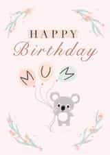 Cute Koala Bear Birthday Card for Mum created by Beach Life Studio