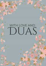 With Love And Duas (Prayers) created by Eastern Print Studio