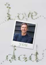 Personalised Father's Day Photo Card created by Love Lila Photography - Pretty Foliage Personalised Father's Day Photo Card / Love You Dad