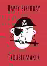 Happy Birthday Troublemaker created by Alicia Ard