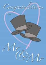 Congratulations Mr and Mr - Top Hat Wedding card created by StuArt