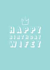 Happy Birthday Wifey! created by HollyPop Print