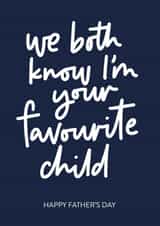 Favourite Child Father's Day Card created by Blink Lettering