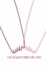 Always here for you, friendship card created by edenwtrs (Illustrations by Eden Waters)
