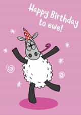 Sheep ewe punny Birthday card created by Eweniverse