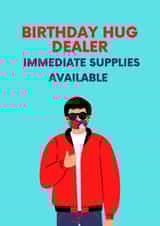 Birthday Hug Dealer created by Stray Funk Design