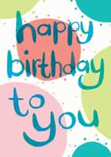 Pretty colours Happy birthday card created by Jo Brown