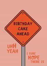 Birthday Cake Ahead Birthday Card created by Rebecca Cooper Design