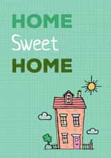 Home Sweet Home new house card created by Soppy Copy