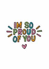 I’m So Proud of You created by Zoe Oliver