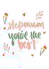 Pretty Birthday Card - For Step-Mum - Step-Mum You're The Best! created by Alice Clarke