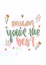 Mum you're the best! created by Alice Clarke