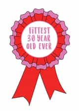 Fittest 30 Year Old Ever - 30th Birthday Card created by @Laura Lonsdale Designs