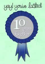 Yay! You've lasted 10 years together Anniversary Card created by Fay Dixon Design
