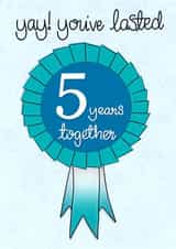 Yay! You've lasted 5 years together Anniversray Card created by Fay Dixon Design