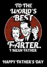World's Best Farter fathers day card created by NerdShizzle