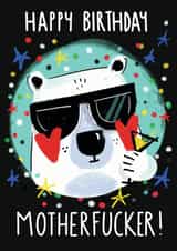 Happy Birthday Motherfucker! created by NICHOLA COWDERY ILLUSTRATIONS 