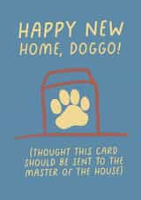 Funny Dog New Home Card - Happy New Home Doggo - Master Of The House created by Pickled Prints