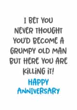 Anniversary card for the grumpy old man in your life created by Superlush Cards