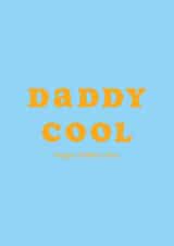Daddy Cool Father's Day Card created by Club Mou