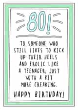 80th Birthday Creaking Teenager created by Go La La!