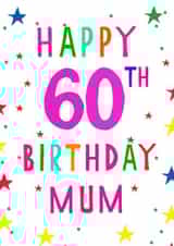 Happy 60th birthday mum created by Earlybird