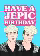 Jepic Birthday card created by Hey Huns It's Nicole