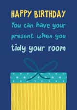 Funny Birthday Card - Happy Birthday, Tidy Your Room! created by Katherine Lynas