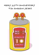 Cute Heinz Hoola Hoop Tin Anniversary Card - 10 Years - Happy 10th Anniversary Tin Amazing Years created by I AM A