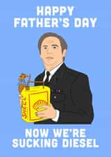 Father's Day Sucking Diesel Line of Duty card. created by Swazzdraws