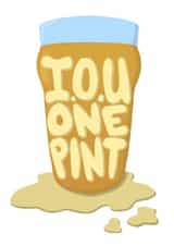 IOU a Pint birthday card created by Tom Delves Illustration