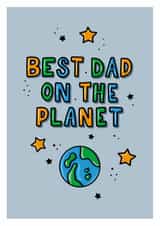 Best Dad on the Planet Fathers Day Card  created by Zoe Oliver