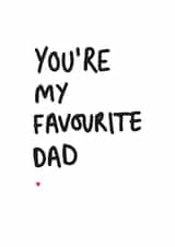 You’re My Favourite Dad Father’s Day card created by Kate Rucker