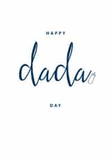 Happy Dada Day Fathers Day created by Lucy Deaner