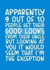 Good Looks From Their Uncle Funny Birthday Card created by Brogan Thomas