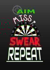 Funny Aim Miss Swear Repeat Greetings Card for Bad Darts Players created by Toff London