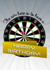 Fun Unisex Darts Birthday Card - The Aim Here Is To Have a Happy Birthday created by Toff London