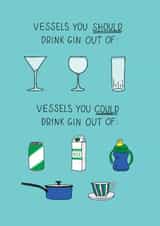 Vessels to drink gin out of card created by Becky Wood
