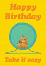 Take It Easy - Chilled Out Hamster Birthday Card created by Martina Scott