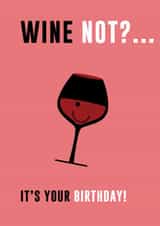 Wine Not Birthday card created by StueyWaters